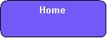 Rounded Rectangle: Home
